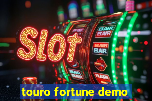 touro fortune demo